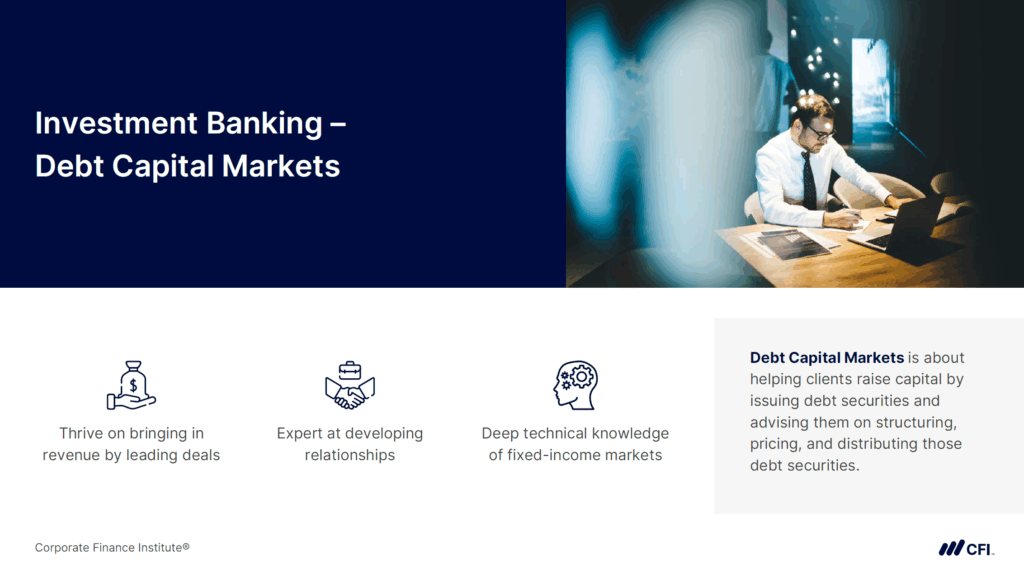 Capital Markets Career Profile - Investment Banking: Debt Capital Markets