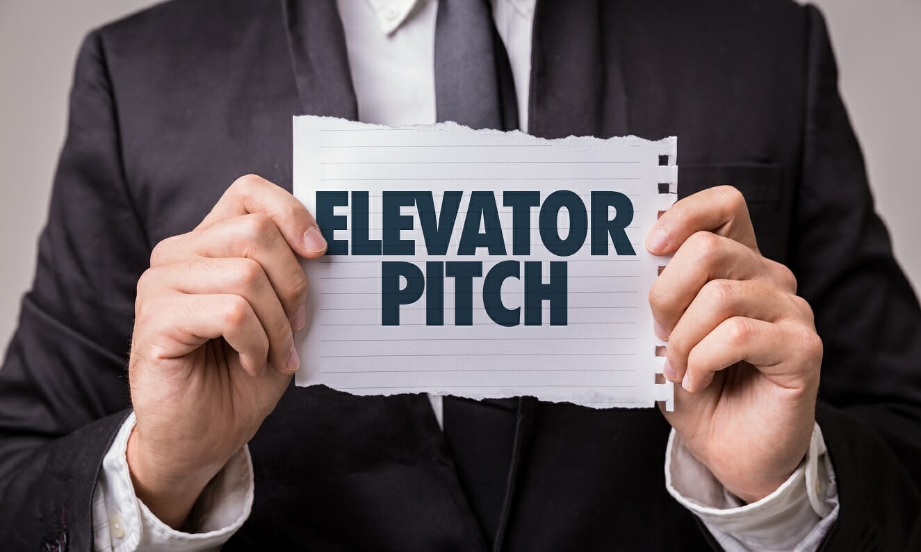 Elevator Pitch - What It Is, When to Use and HOW TO CREATE ONE