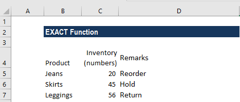 EXACT Function - Explain, How to Use, Formula, Sample