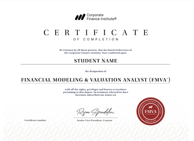Official Financial Modeling & Valuation Analyst (FMVA) certificate issued by Corporate Finance Institute (CFI)